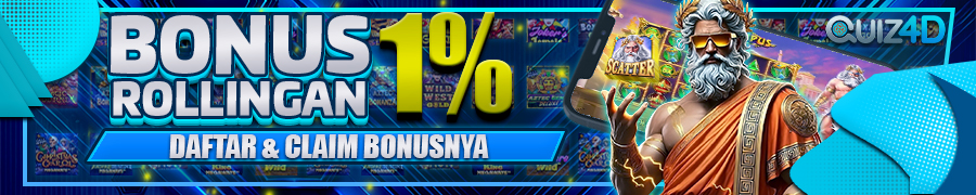 bonus rollingan 1% quiz4d